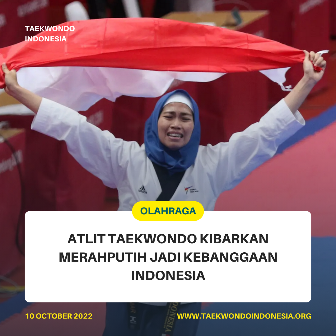 ATLIT TAEKWONDO KIBARKAN MERAH PUTIH JADI KEBANGGAAN INDONESIA  SATRIA TRAINING CAMP